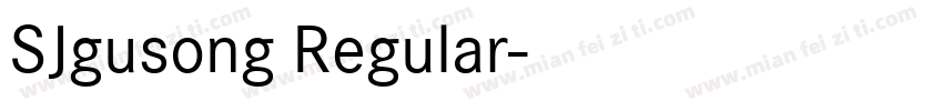 SJgusong Regular字体转换